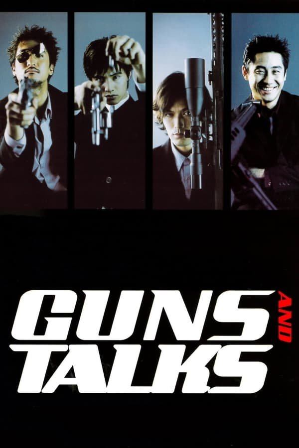 Guns & Talks (2001) 4 นักฆ่า แสบ ซ่า บ้า ระห่ำ ดูหนังออนไลน์ HD